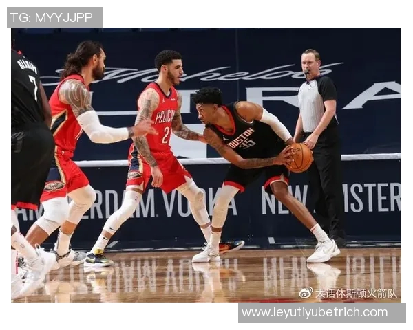 双塔合璧火箭强势逆袭鹈鹕净胜26分展现统治力